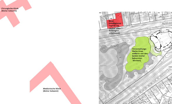 Oben mitte-rechts im Bild die Lage der neuen "Onkologischen Tagesklinik" nur ca. 30 Meter von der geplanten Veranstaltungsflächen. Alternativen sind nicht möglich, da die Veranstaltung ansonsten der Medizinischen Klinik zu nahe kommt. (Anm: Die anderen beiden Kliniken sind nur grob eingezeichnet.)