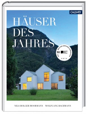 Buchcover: Häuser des Jahres – Die besten Einfamilienhäuser 2016 © Callwey Verlag