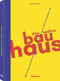Le Corbusier, Mies und das wahre Bauhaus