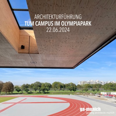 TUM Campus im Olympiapark ©ga-munich