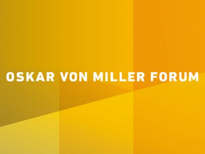 Oskar von Miller Forum